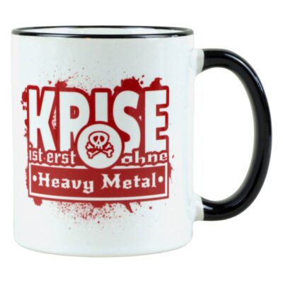 Heavy-Metal Tasse mit Spruch: ‘Krise ist erst ohne Heavy Metal’ als Statement, 330ml