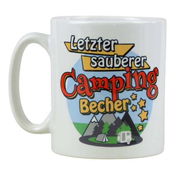 Kaffeebecher mit lustigem Spruch als Geschenk für Campingfreunde