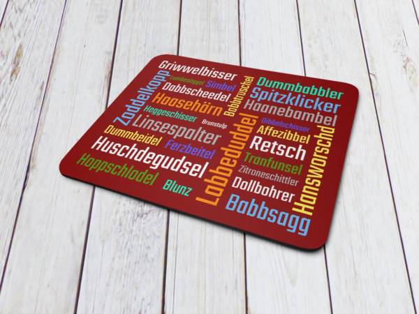 Mousepad Pfälzer Schimpfwörter im Dialekt