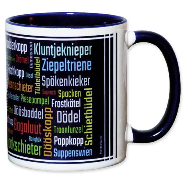 Lustige Tasse aus Keramik mit Norddeutschen Schimpfwörtern auf Plattdeutsch im Dialekt bedruckt