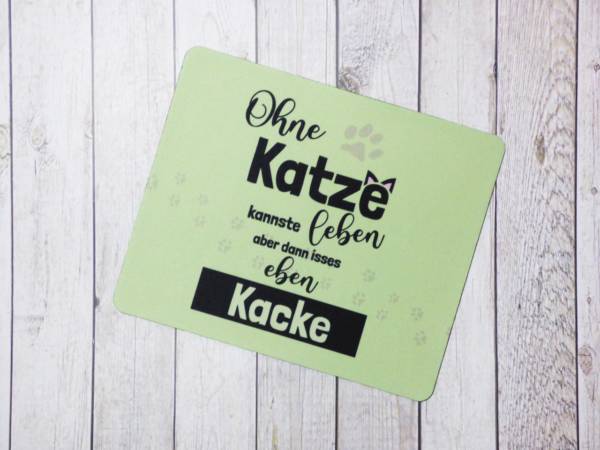Mousepad mit lustigem Katzenspruch