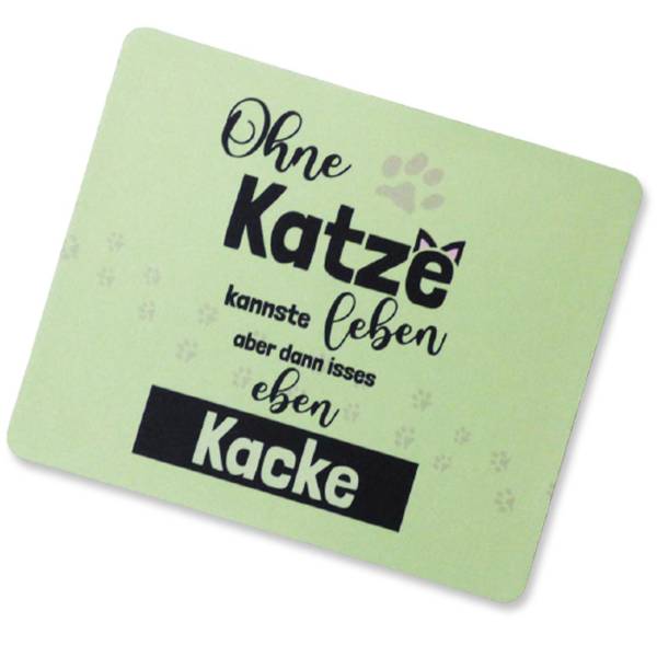 Mousepad mit lustigem Katzenspruch