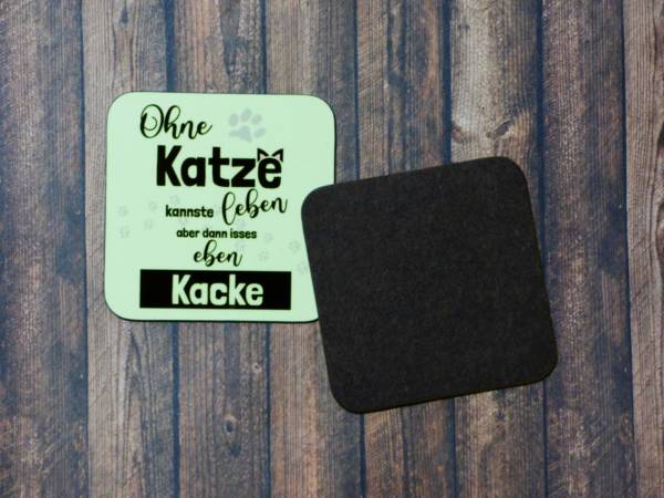 Untersetzer Tasse lustiger Katzenspruch