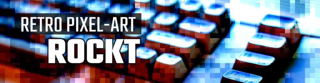 Pixel-Art rockt
