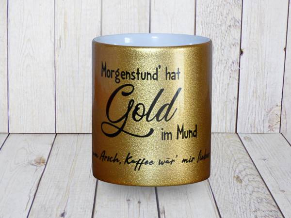 Lustiger Spruch auf Glitzertasse