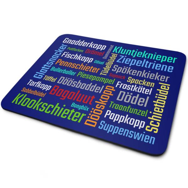 Lustiges blaues Mousepad mit Schimpfwörtern auf Plattdeutsch