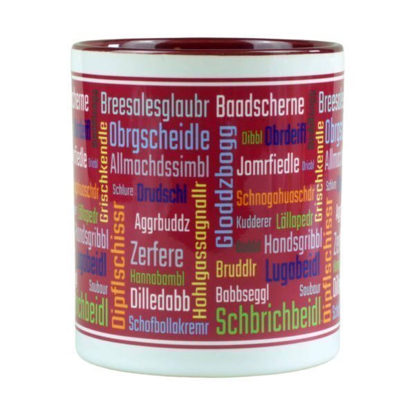 Motivtasse mit lustigen Schimpfwörtern auf Schwäbisch