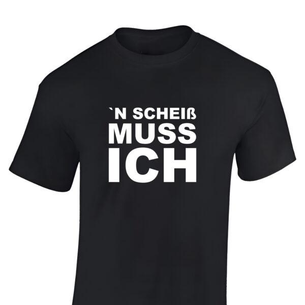 T-Shirt für Herren in Schwarz mit Statement ’n Scheiss muss ich‘