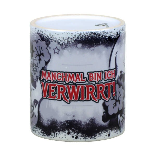 Tasse mit Spruch 180Grad gedreht